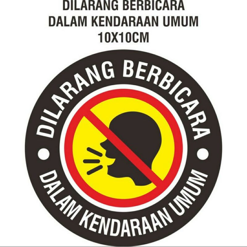 

STIKER VINYL DILATANG BERBICARA DALAM KENDARAAN UMUM 10x10CM