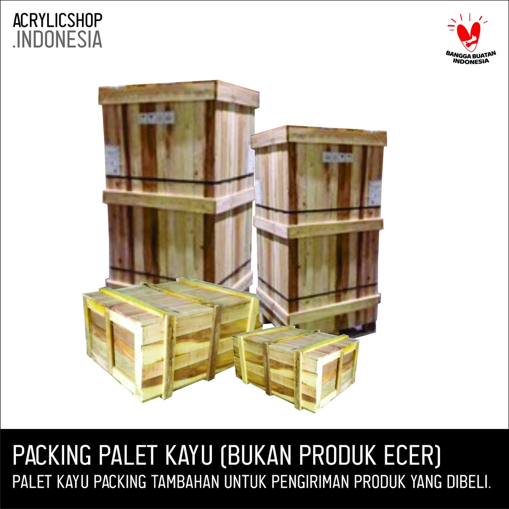 

Tambahan Packing Kayu / Palet Kayu (Tidak Dijual Umum / Ecer)