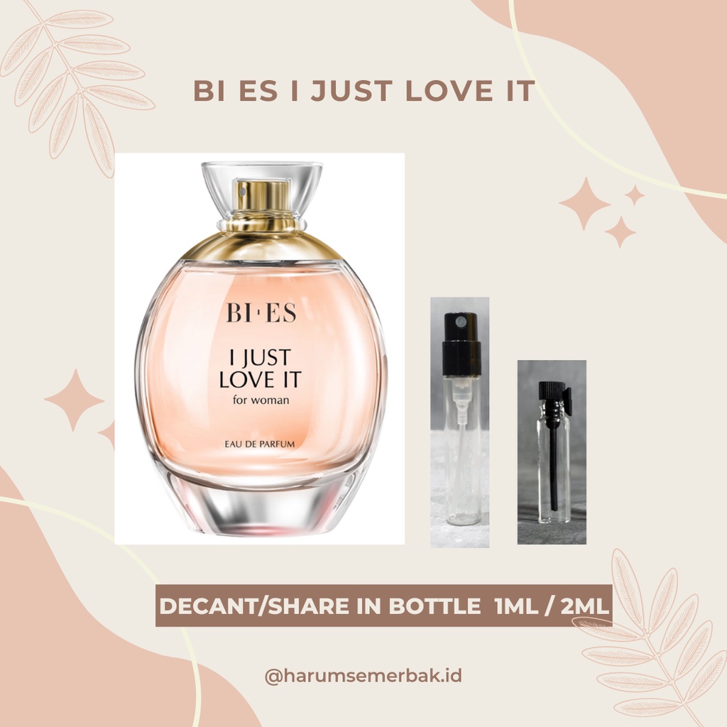 Parfum Decant Share Vial Bi Es I Just Love It