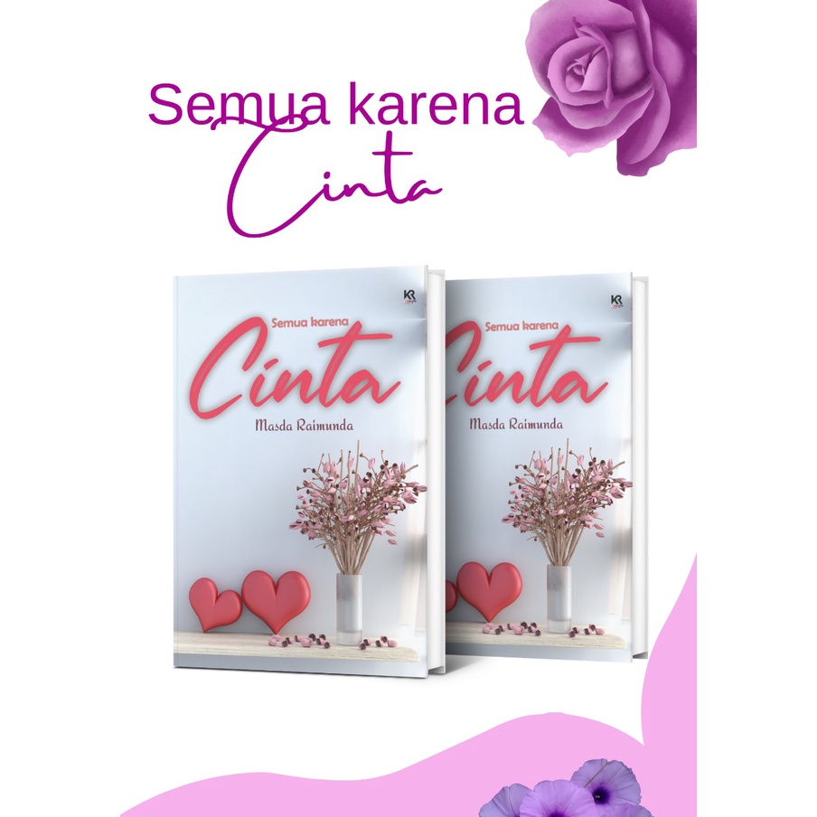 Semua Karena Cinta by Masda Raimunda