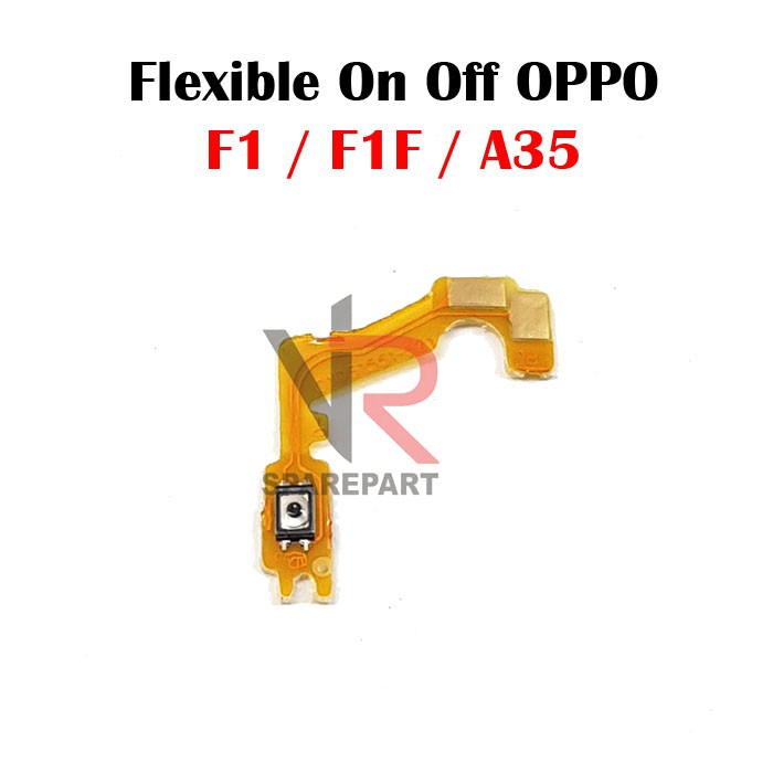 FLEXIBLE ON OFF OPPO F1 / F1F / A35