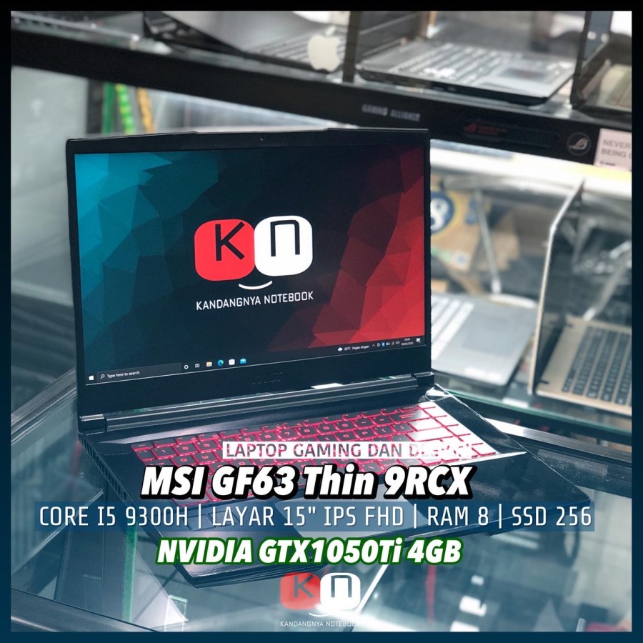 MSI GF63 9RCX CORE i5 9300H RAM 8GB SSD 256GB GTX1050ti 4Gb Layar 15,6 IPS FHD