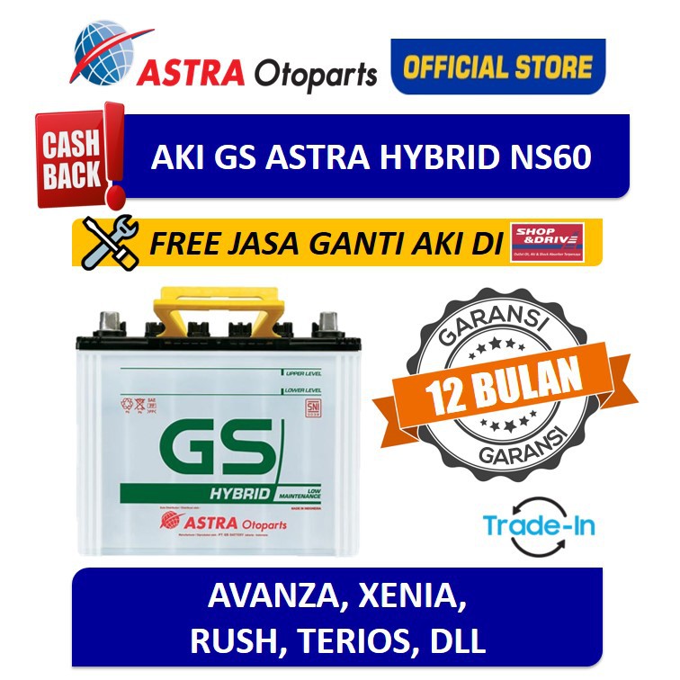 Voucher Aki Mobil GS ASTRA Hybrid NS60 Avanza, Xenia, Rush, Terios + Free Jasa Ganti