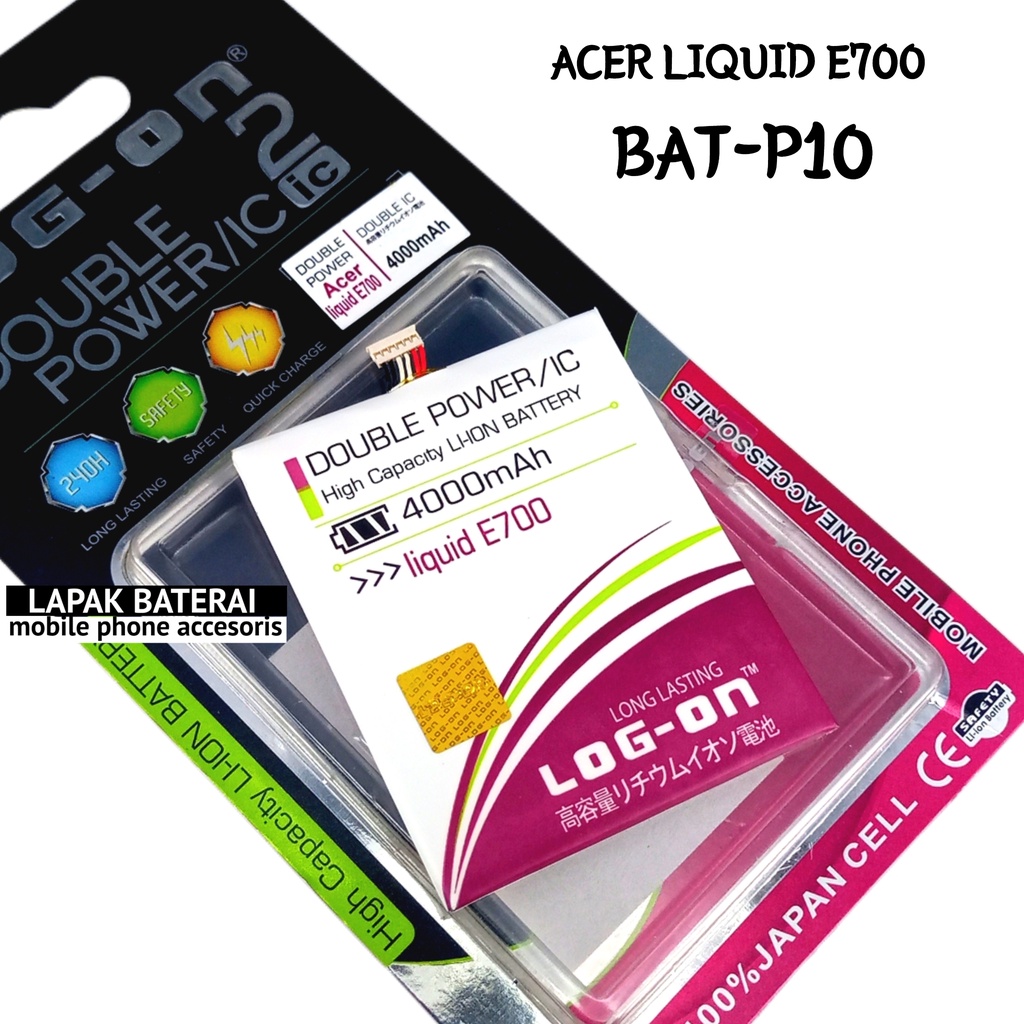 LOG - ON Baterai Acer E700 Liquid BAT-P10 Double IC Protection Battery Batre