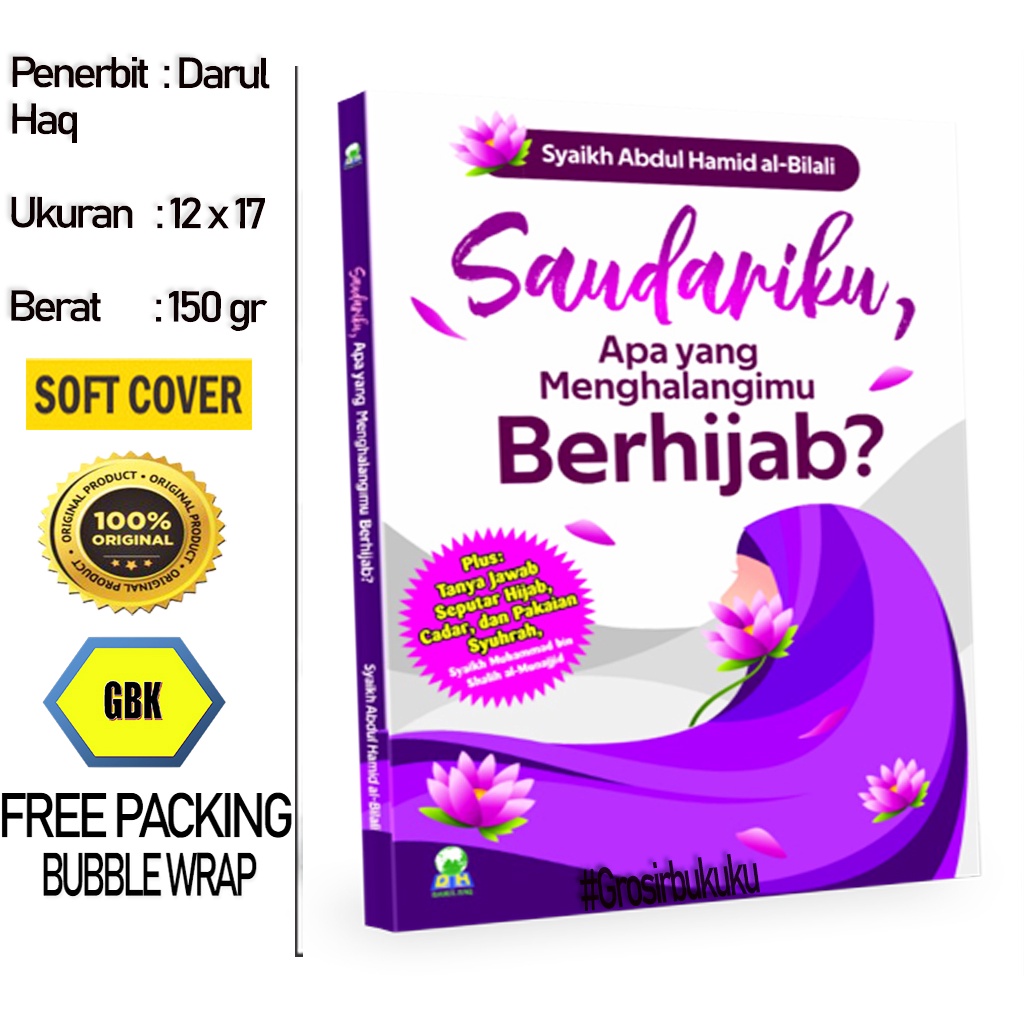 Buku Saudariku Apa Yang Menghalangimu Berhijab - Darul Haq