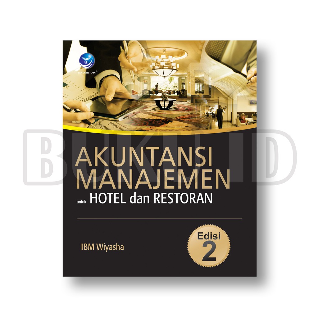 Buku Akuntansi Manajemen Untuk Hotel Dan Restoran Edisi 2