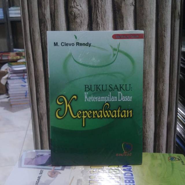 BUKU SAKU KETERAMPILAN DASAR KEPERAWATAN