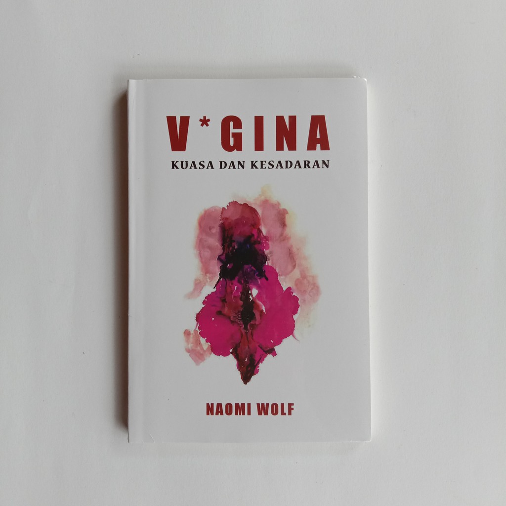 V*GINA : KUASA DAN KESADARAN - NAOMI WOLF BUKU FEMINIS