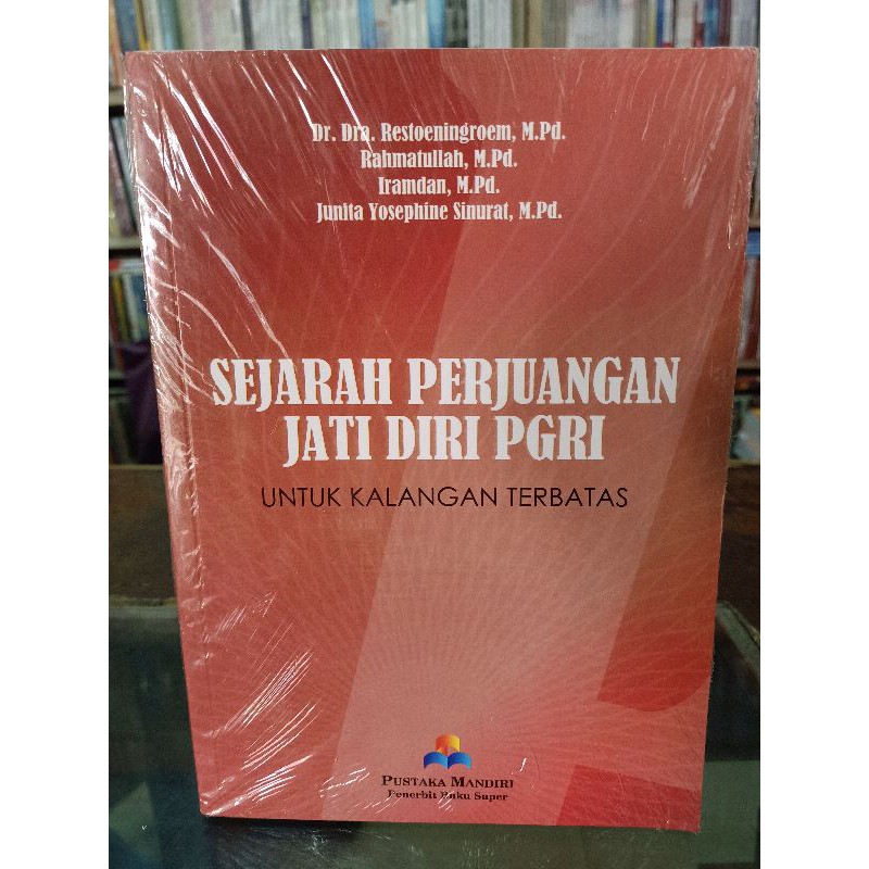 Sejarah perjuangan jati diri pgri untuk kalangan terbatas