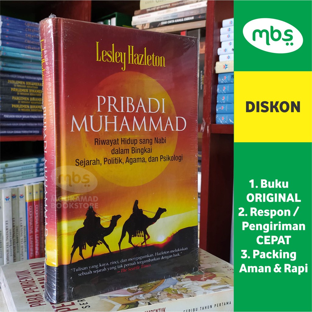 BUKU PRIBADI MUHAMMAD - Riwayat Hidup Sang Nabi dalam Bingkai Sejarah Politik Agama dan Psikologi