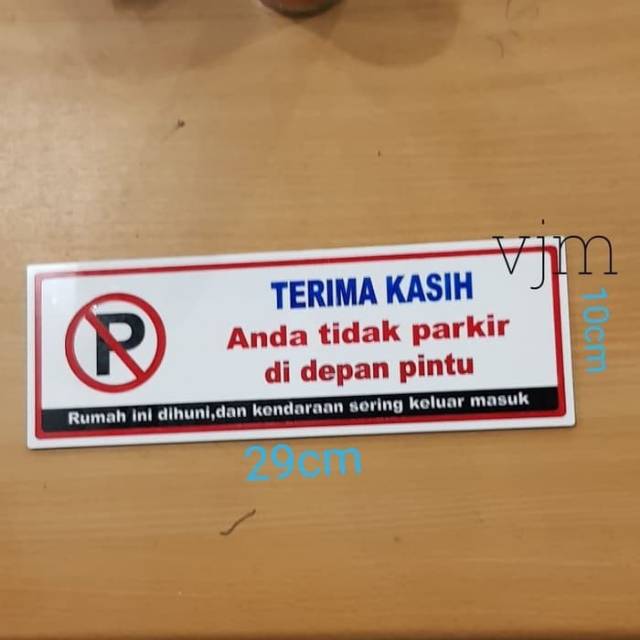 

Acrylic Custom di larang parkir