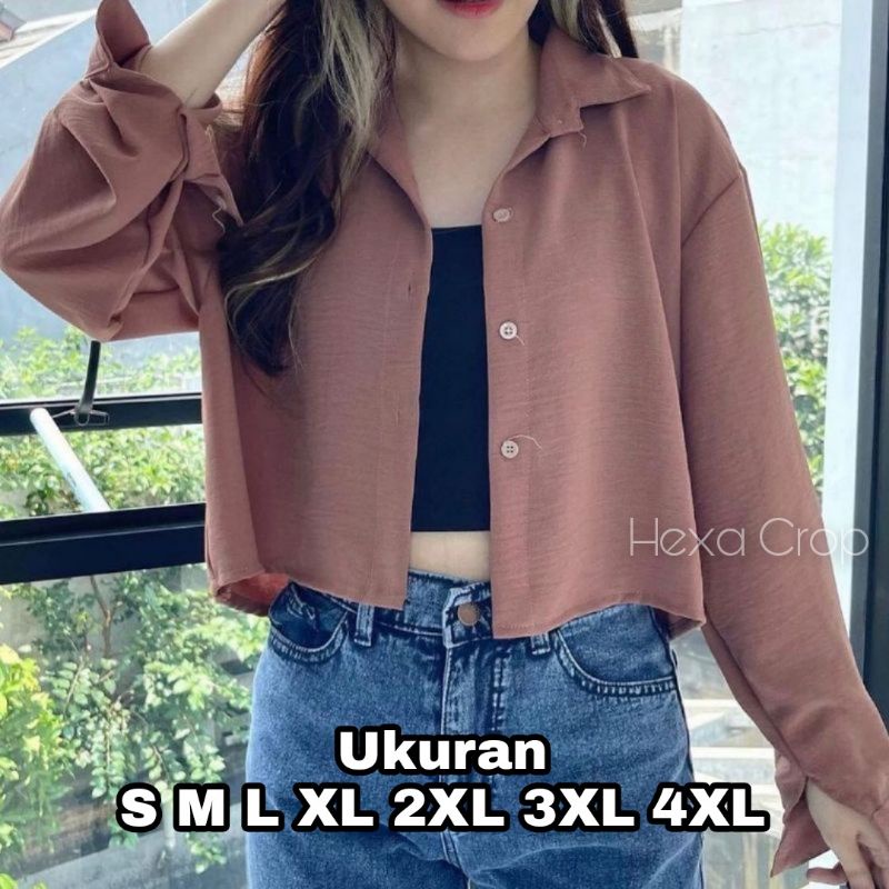 Premium Series HEXA Crop Blouse Jumbo Big Size Ukuran S M L XL XXL XXXL 4XL 5L 2XL 3XL Kemeja Korea Crinkle