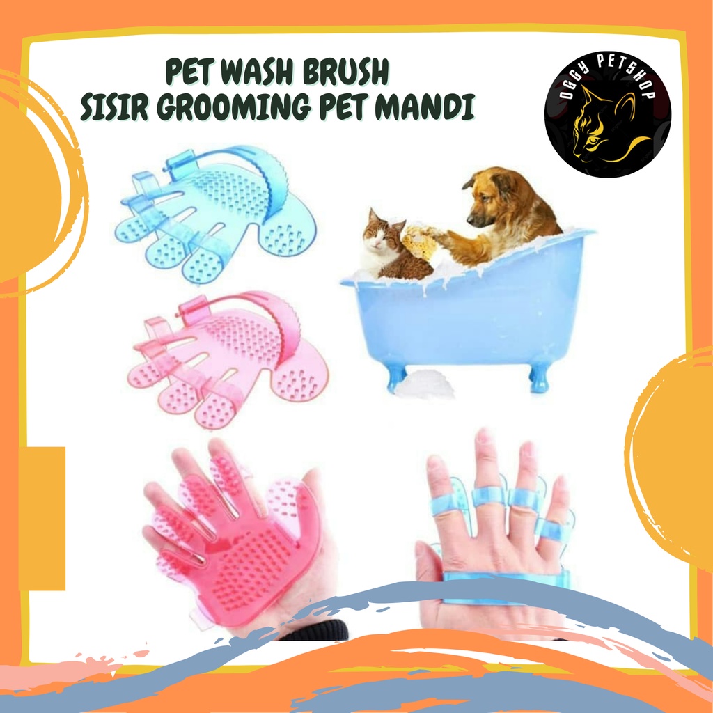 Pet Wash Brush Sisir Grooming Pet Mandi Kucing dan Anjing