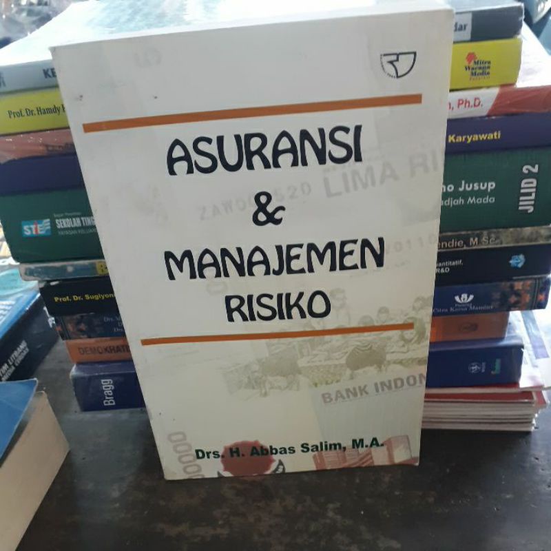

BUKU ORIGINAL ASURANSI & MANAJEMEN RISIKO
