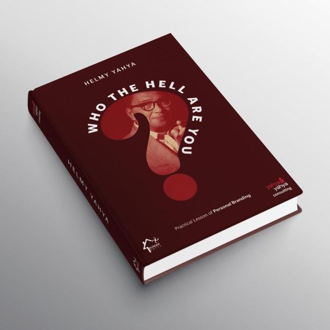 

Buku Who The Hell Are You by Helmy Yahya
