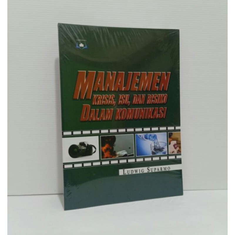 Jual BUKU MANAJEMEN KRISIS,ISU DAN RISIKO DALAM KOMUNIKASI | Shopee ...