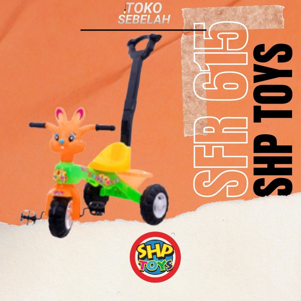 Mainan Anak Sepeda Roda Tiga Tricycle SFR 615 - SHP Toys