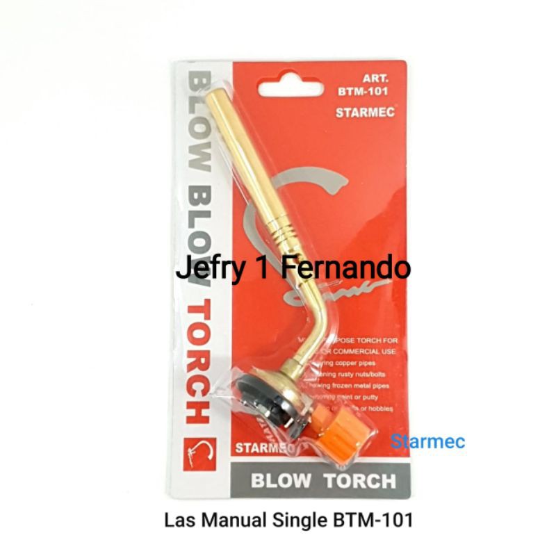 GAS TORCH KEPALA LAS MANUAL SINGLE BTM-101 BLOW BLOW TORCH GAS STARMEC