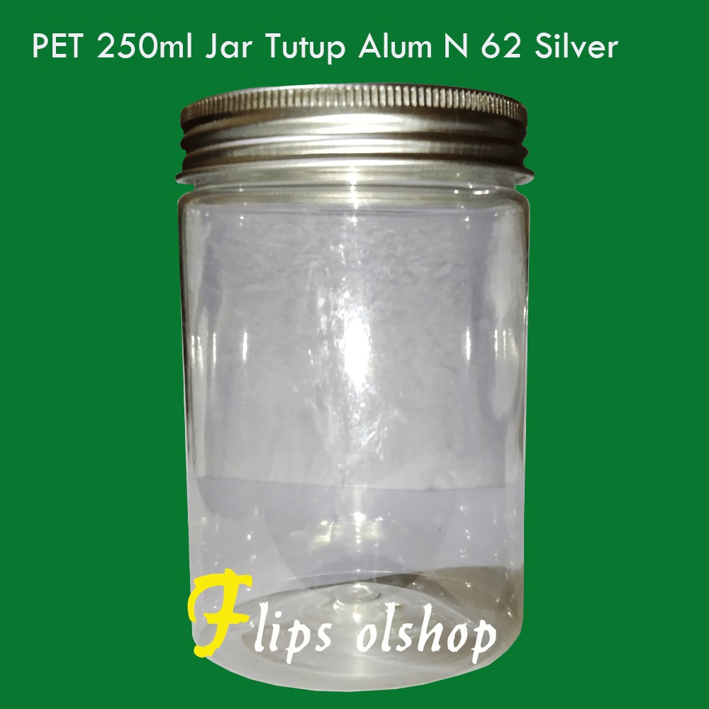 

PET 250ML JAR TUTUP ALUMUNIUM 21 GN 62 GU