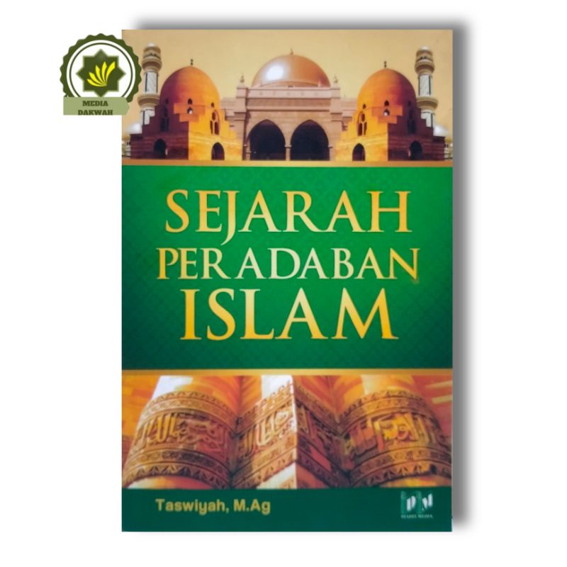 Jual Buku SEJARAH PERADABAN ISLAM Kebudayaan Islam Arab Pra Islam ...