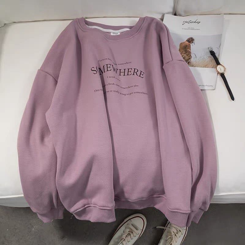SWEATER WANITA SOMEWHERE I NEED /// ATASAN WANITA TEBAL KEKINIAN TERBARU''
