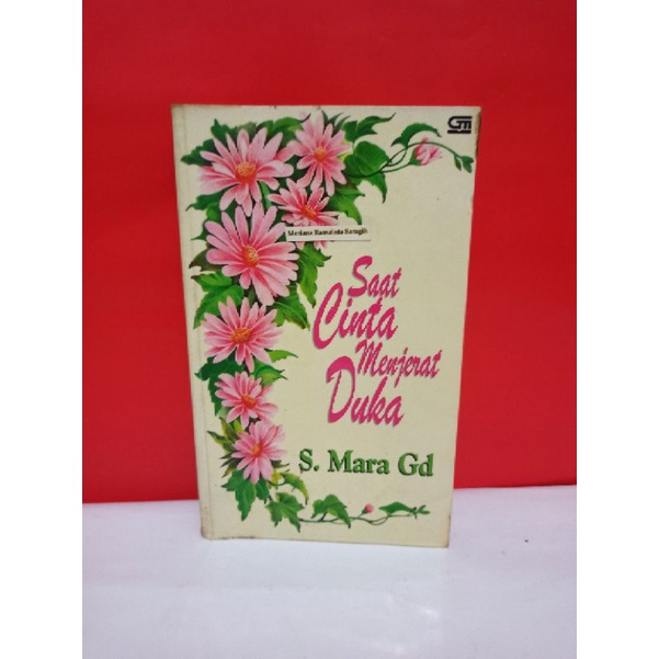 Novel S. Mara Gd Saat Cinta menjerat Duka