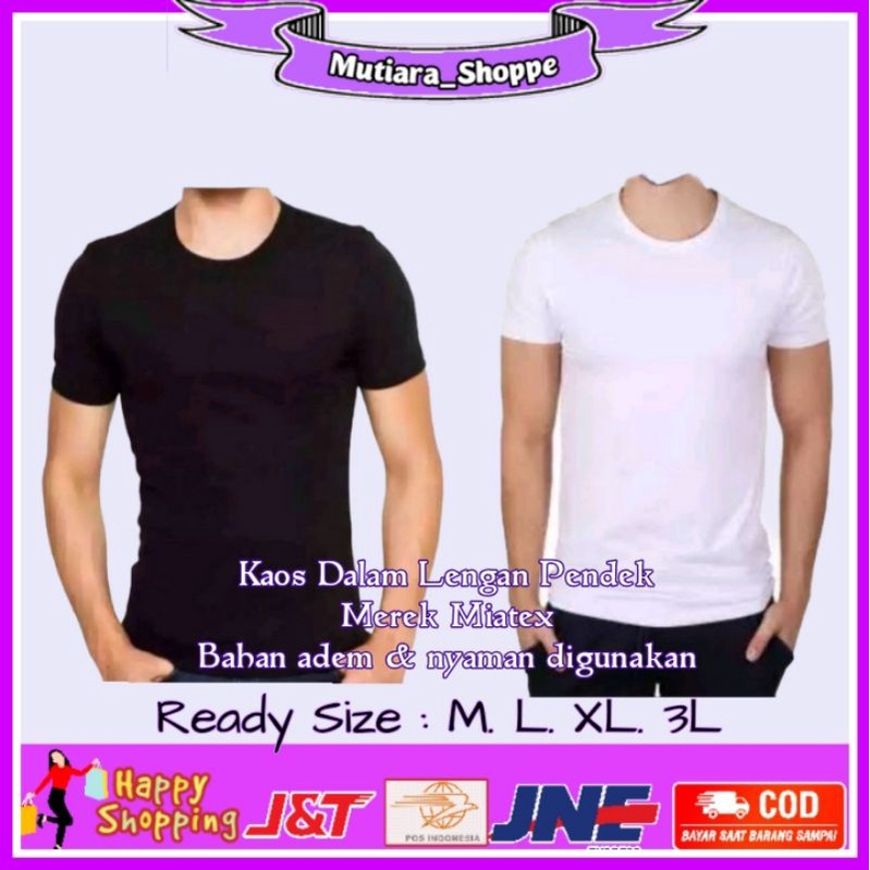 Kaos Polos / Kaos Oblong Miatex / Kaos Oblong PolosKaos Dalam Lengan Pendek

