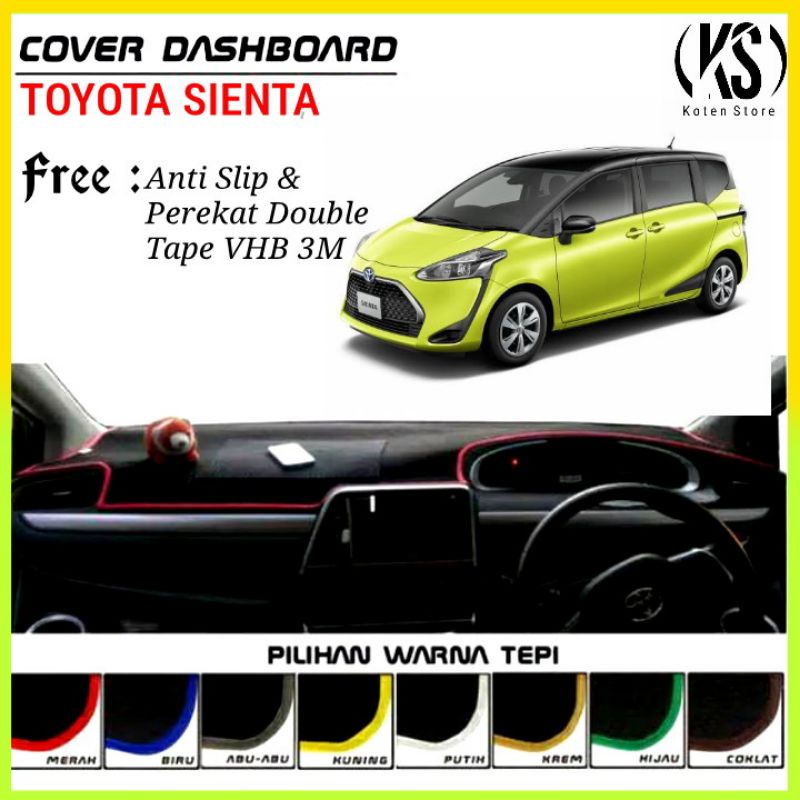 Alas Dashboard / Cover Dashboard Mobil Toyota Sienta + Anti Slip | Karpet Dashboard Mobil / Alas Das