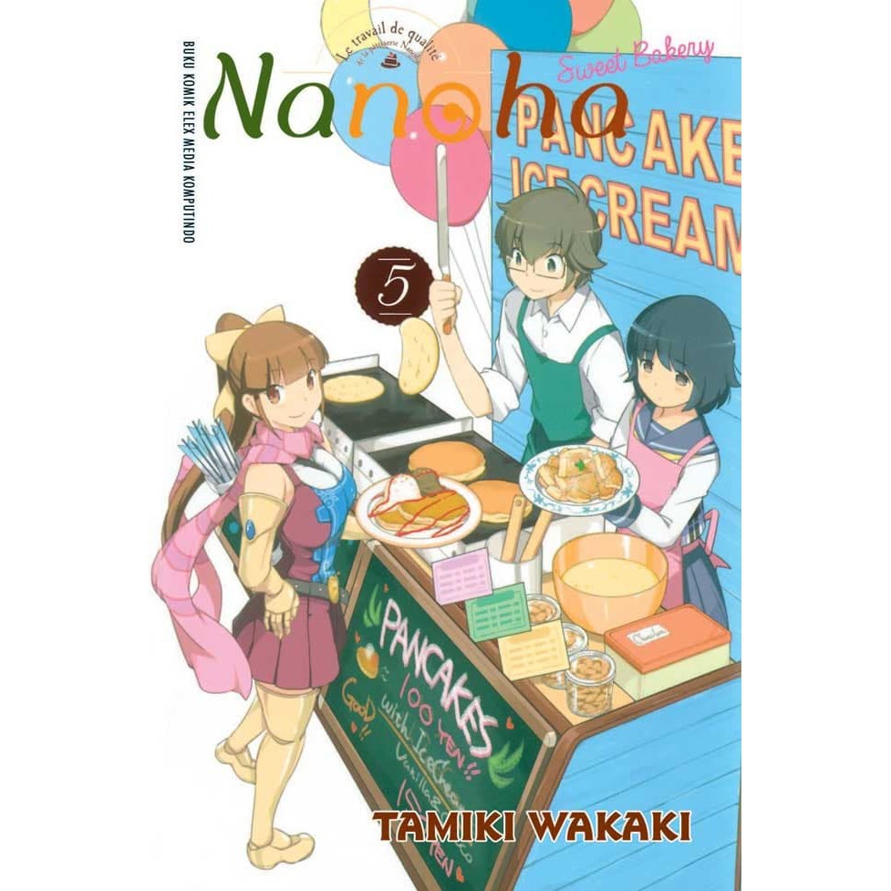 Komik Nanoha Sweet Bakery 05 dan 06 / Original Book