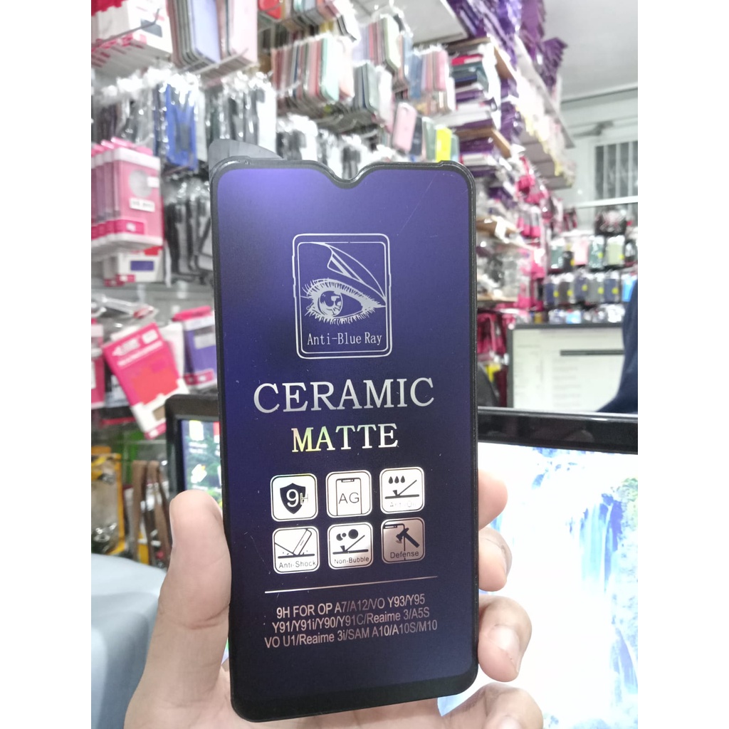 CMAB Ceramic MATTE Anti Blue Oppo A5S A7 A12 A11K Anti Gores Glare Full Layar No Sidik Jari