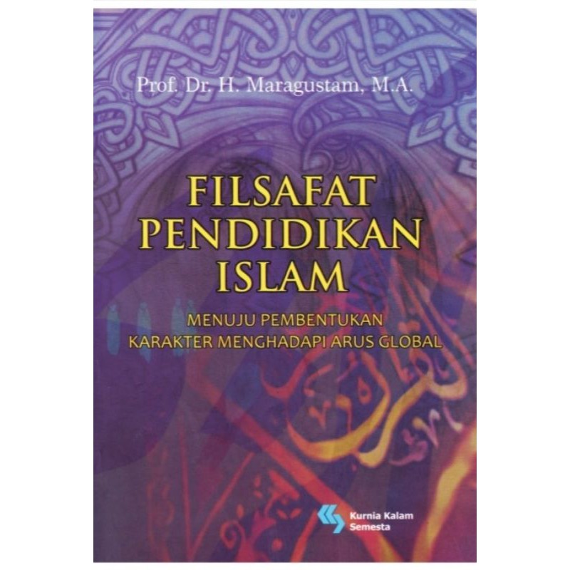 Filsafat Pendidikan Islam Menuju Pembentukan Karakter Menghadapi Arus Global