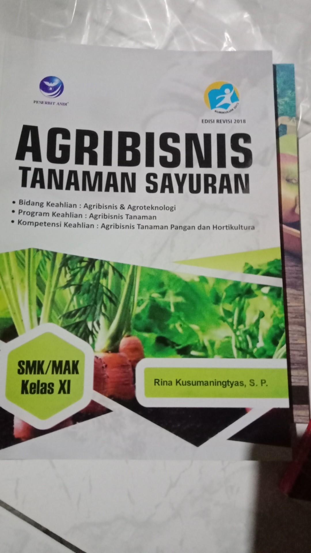 Agribisnis Tanaman Sayuran Bidang Keahlian Agribisnis & Agroteknologi SMK Kelas XI