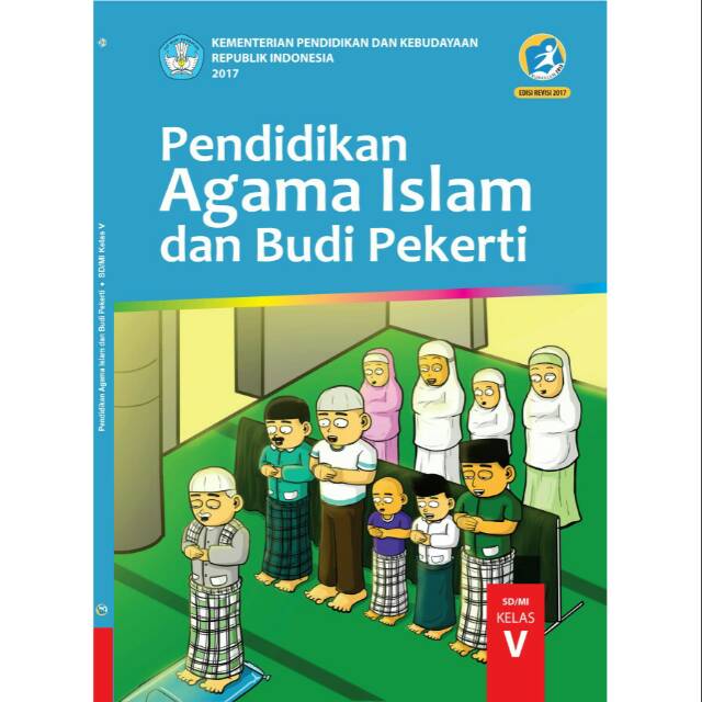 Pendidikan Agama Islam Dan Budi Pekerti Kelas 5 SD Revisi 2017 | Shopee