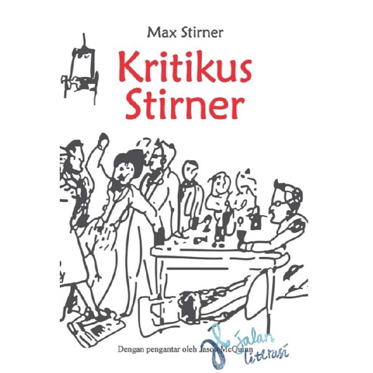 Kritikus Stirner - Max Stirner - Filsafat