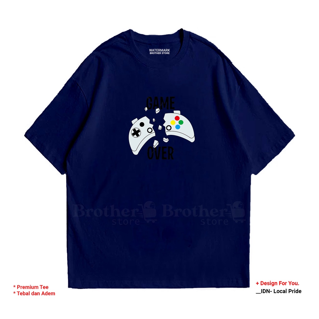 BROTHERSTORE - Kaos Distro Pria - KAOS COWOK CEWEK - Kaos Kata Kata - Game ever Premium