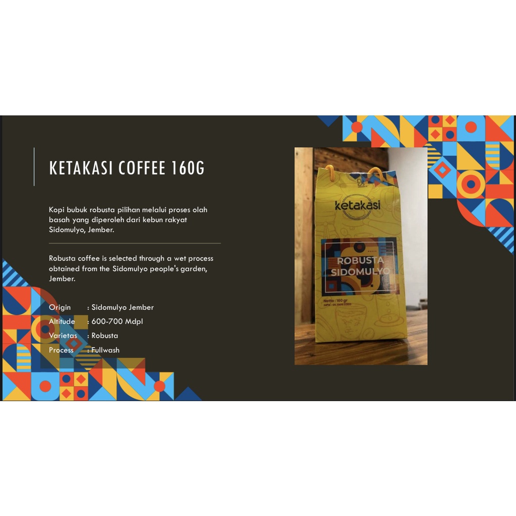 

Robusta Ketakasi 160 gram Bag