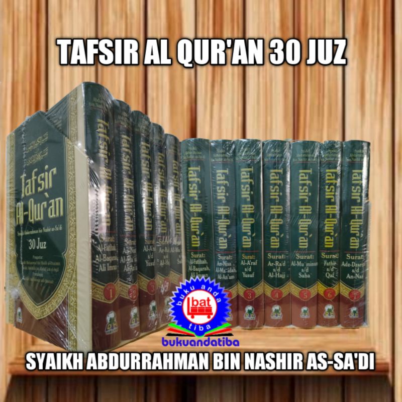 TAFSIR ALQURAN 30 JUZ BERISI 7 BUKU - SYAIKH ABDURRAHMAN BIN NASHIR AS SA'DI