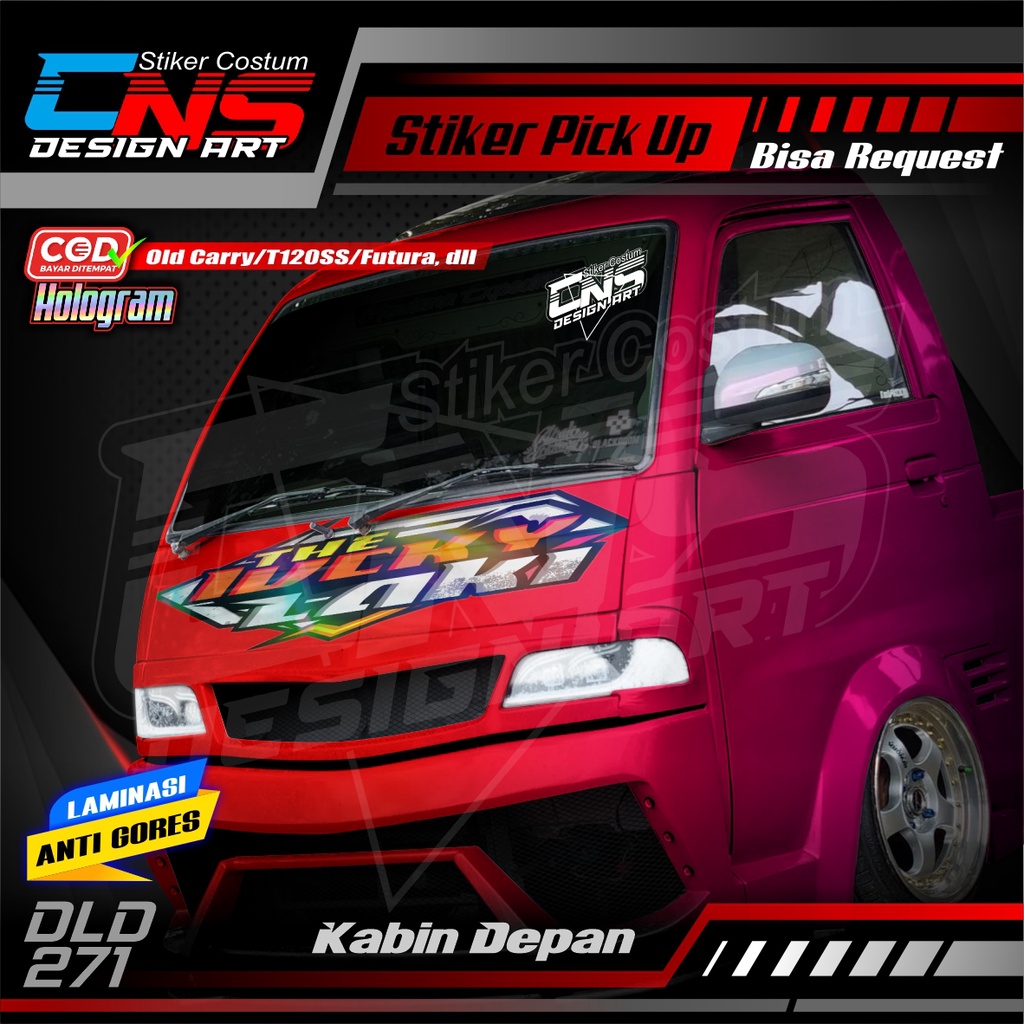 Stiker Hologram Kabin Depan Pick Up FUTURA/OLD CARRY LAMA/T120SS,dll Full Laminasi Anti Gores THE LU