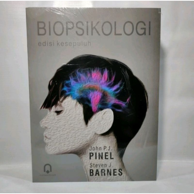 Biopsikologi Edisi Kesepuluh By Pinel/Barnes