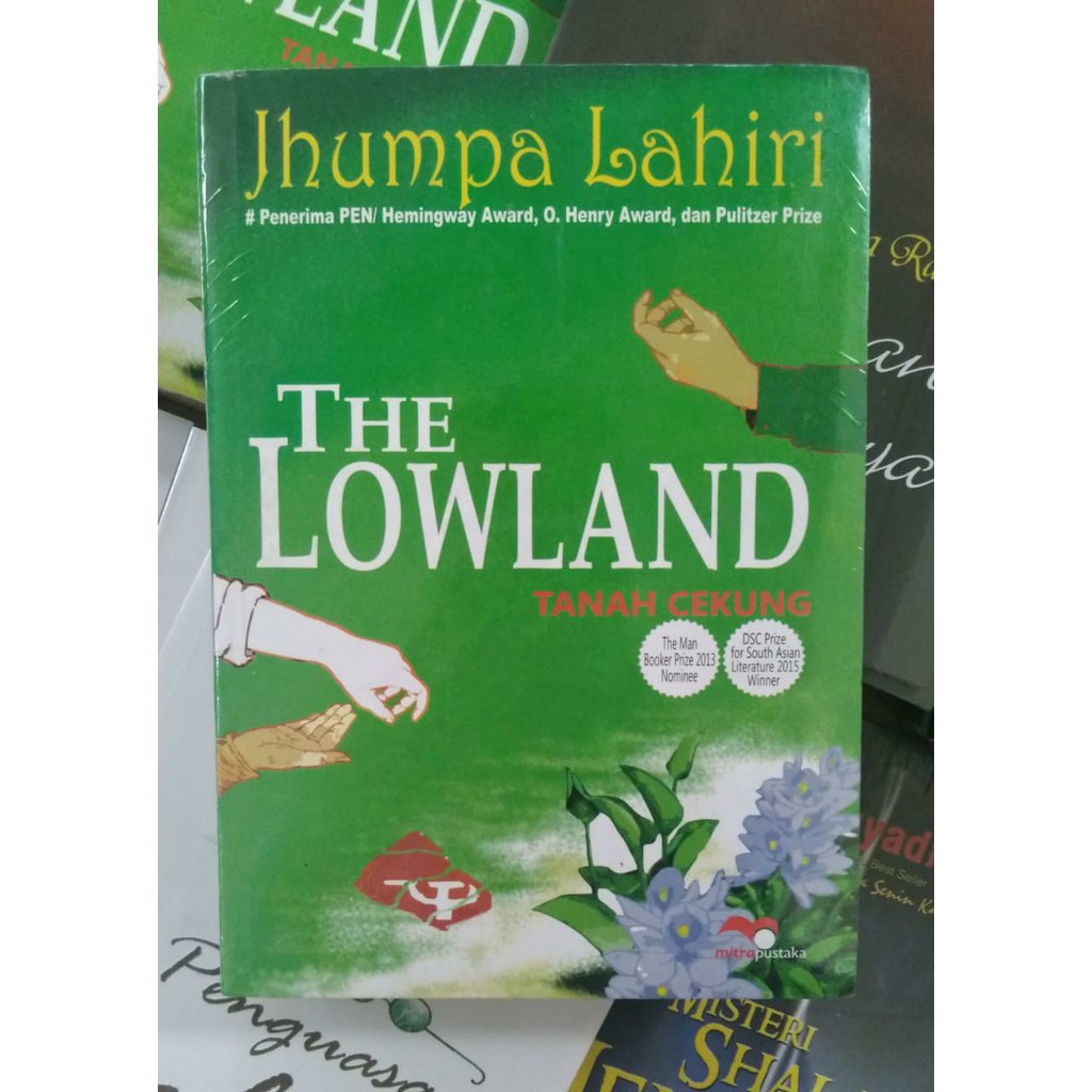 BUKU ORI The Lowland - Jhumpa Lahiri - MITRA PUSTAKA