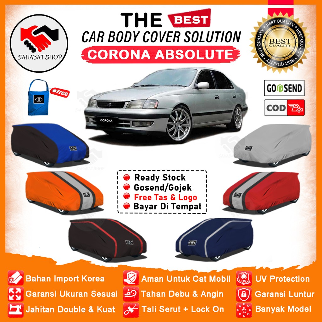 Sahabat Body Cover Mobil Corona / Sarung Penutup Toyota Corona Absolute Outdoor / Selimut Tutup Mantel Jas Mantol Kerodong Kelambu Terpal Kerudung Tutupan Bungkus Pelindung Pembungkus Mobil Sedan Corona Waterproof Anti Air Model Orange