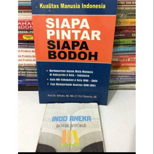 buku siapa pintar siapa bodoh
kualitas manusia indonesia