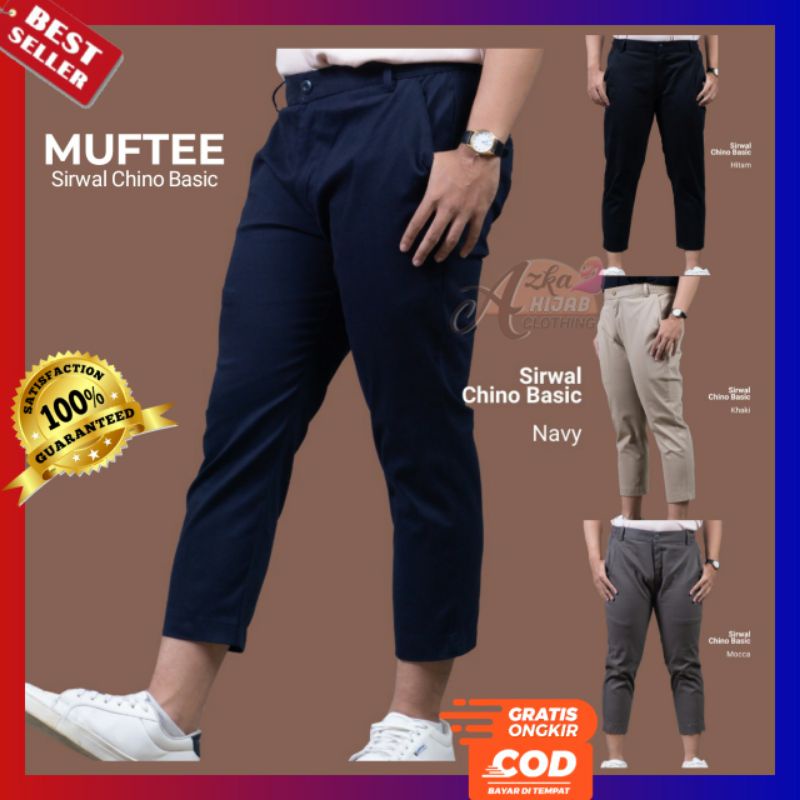 SIRWAL CHINO ANKLE PANTS ORIGINAL MUFTEE / CELANA SIRWAL CHINOS SLIM FITT / CELANA PANJANG PRIA DEWA
