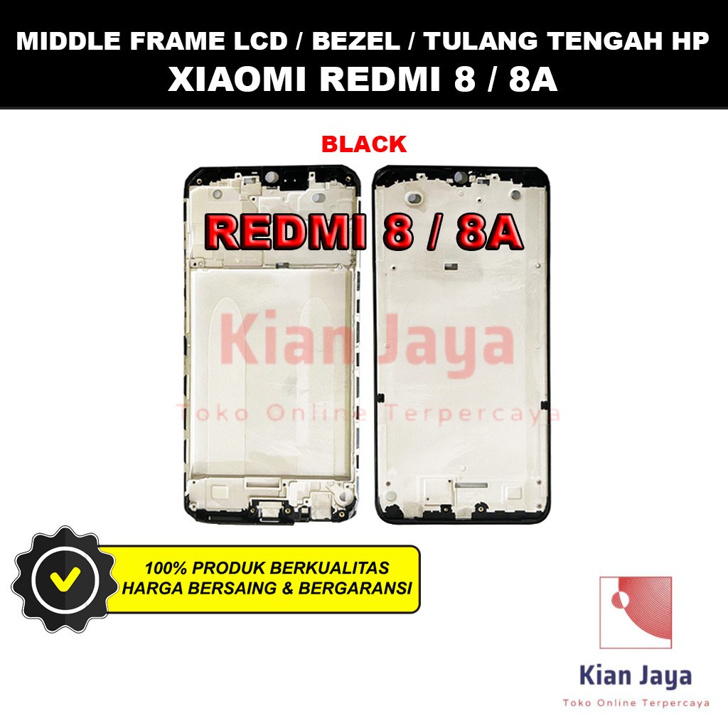 Middle Frame LCD Handphone Xiaomi Redmi 8 / 8A Tulang Casing Tatakan Bezel Bazel Hp