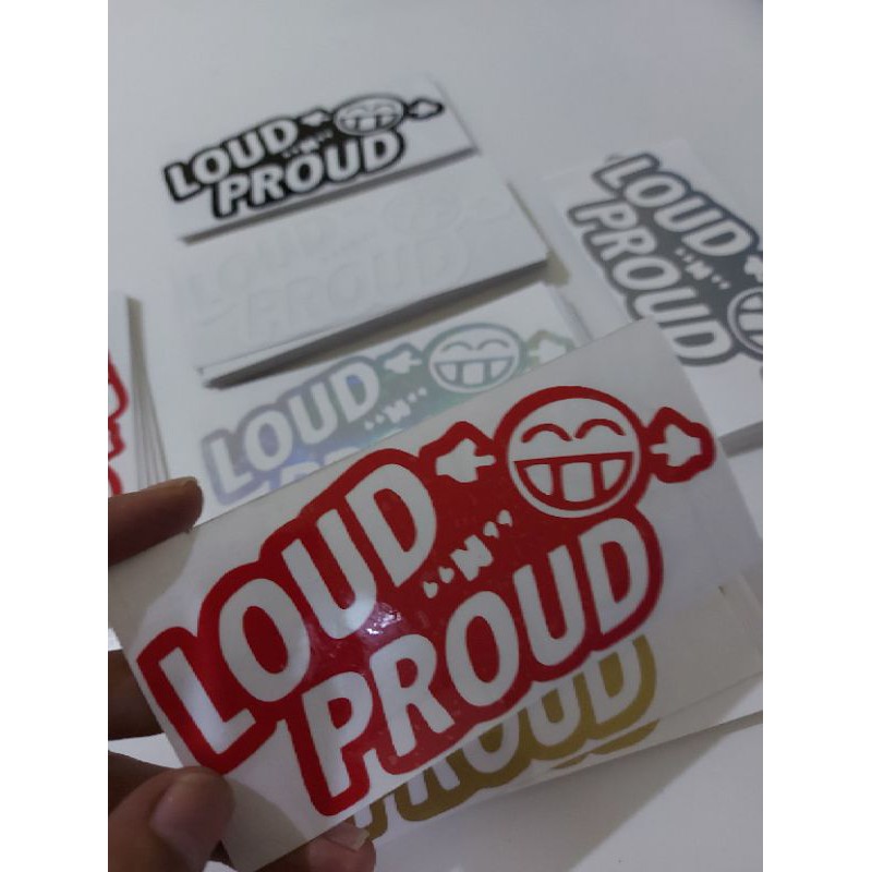 STICKER LOUD N PROUD JDM CUTTING