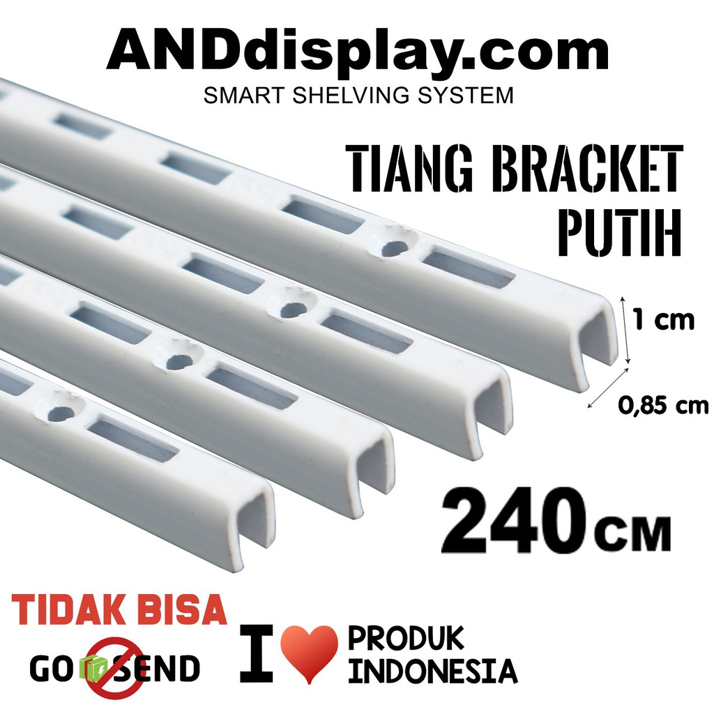 TIANG BRACKET PUTIH 240CM BRAKET PENYANGGA RAK DISPLAY