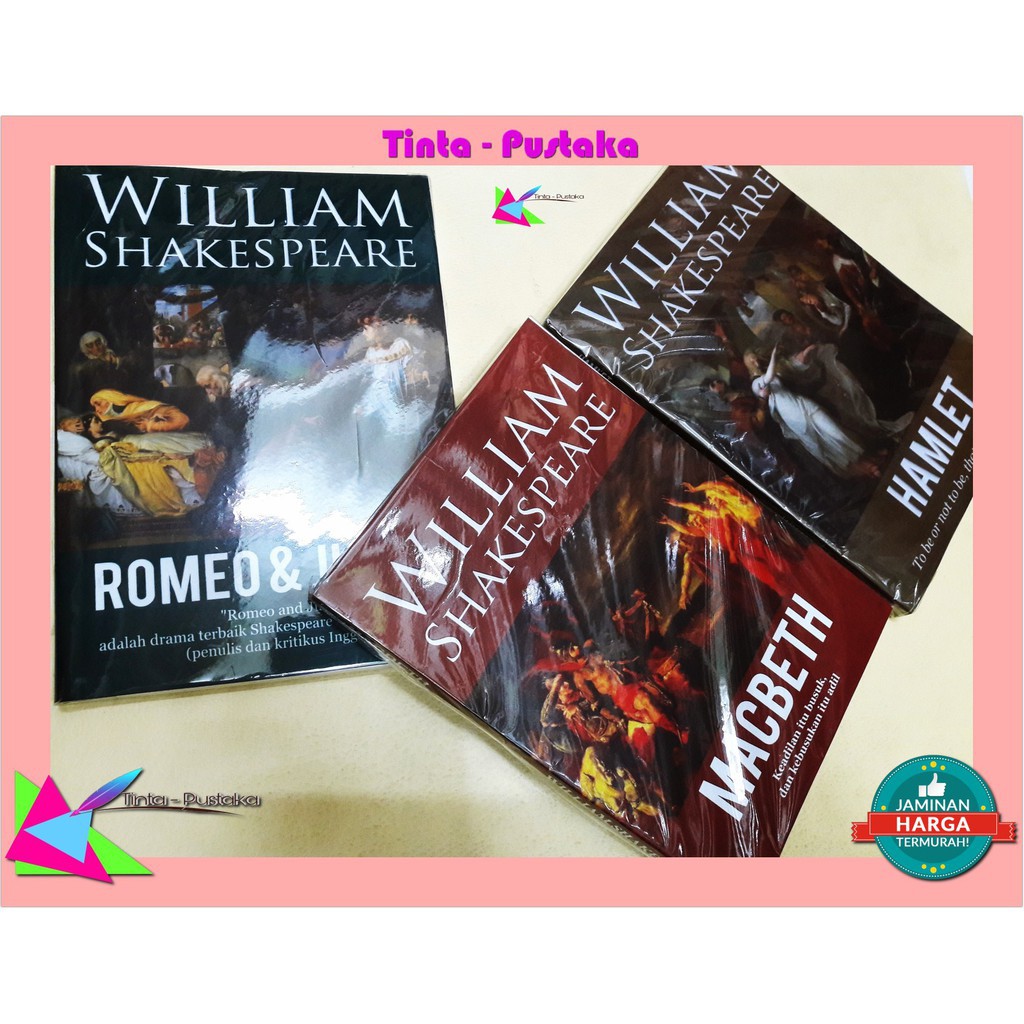 PAKET NOVEL BESTSELLER - ROMEO DAN JULIET - MACBETH - HAMLET (WILLIAM SHAKESPEARE)