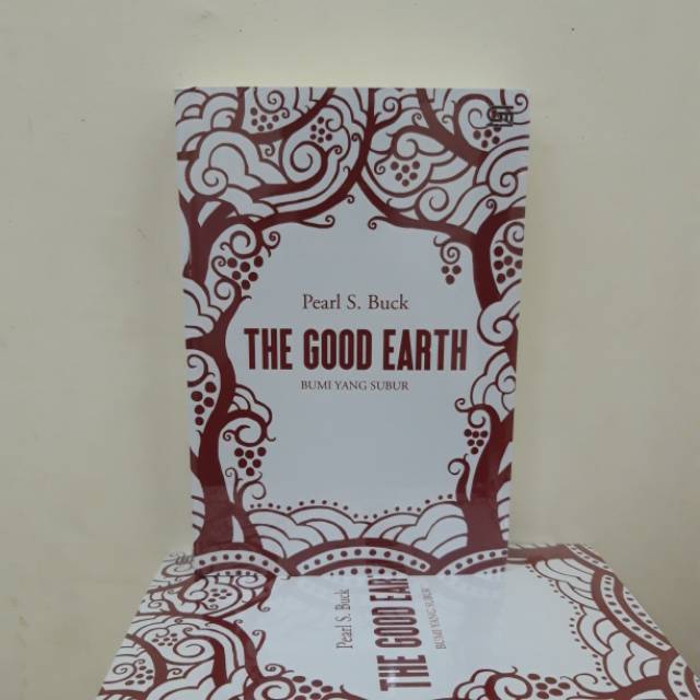 THE GOOD EARTH ( BUMI YANG SUBUR ) - PEARL S. BUCK
