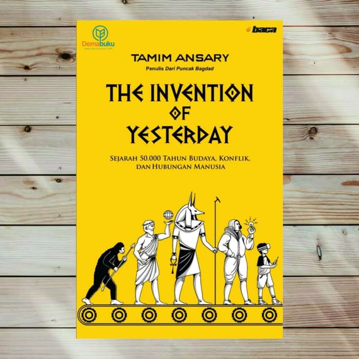 Buku The Invention of Yesterday - Tamim Ansary