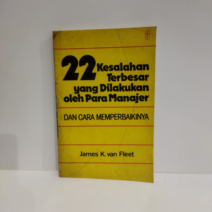 ORI BUKU 22 KESALAHAN TERBESAR YANG DILAKUKAN OLEH PARA MANAJER